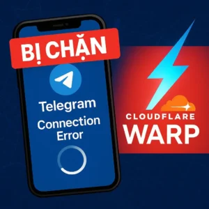 Cách Truy Cập Telegram Mới Nhất 06/2025 “Phao Cứu Sinh” Mang Tên Cloudflare Warp!