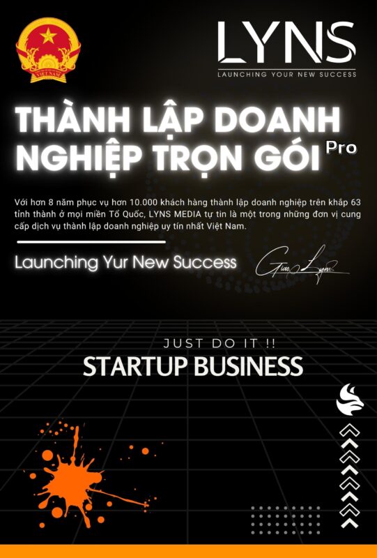 Dịch vụ thành lập doanh nghiệp trọn gói tại Lyns Media, uy tín, chuyên nghiệp, với hơn 8 năm kinh nghiệm.