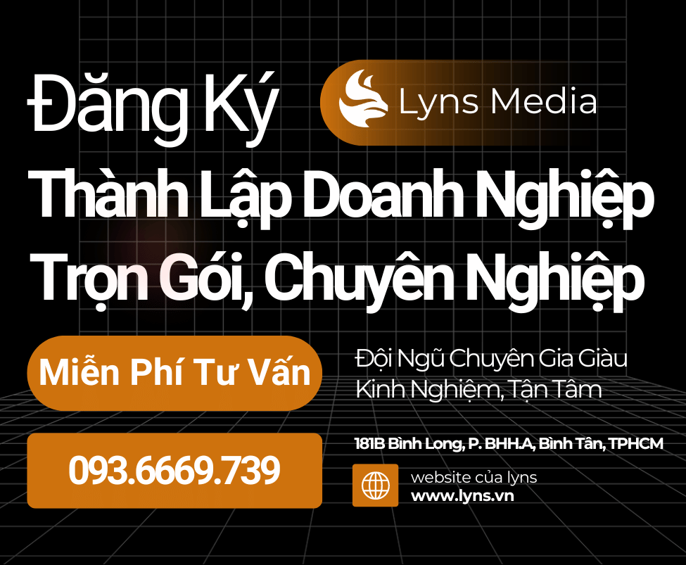 Đăng ký thành lập doanh nghiệp trọn gói, chuyên nghiệp tại Lyns Media, miễn phí tư vấn.
